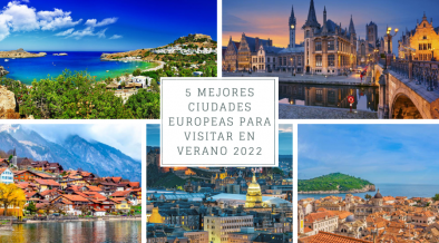 5 mejores ciudades europeas para visitar en verano 2022